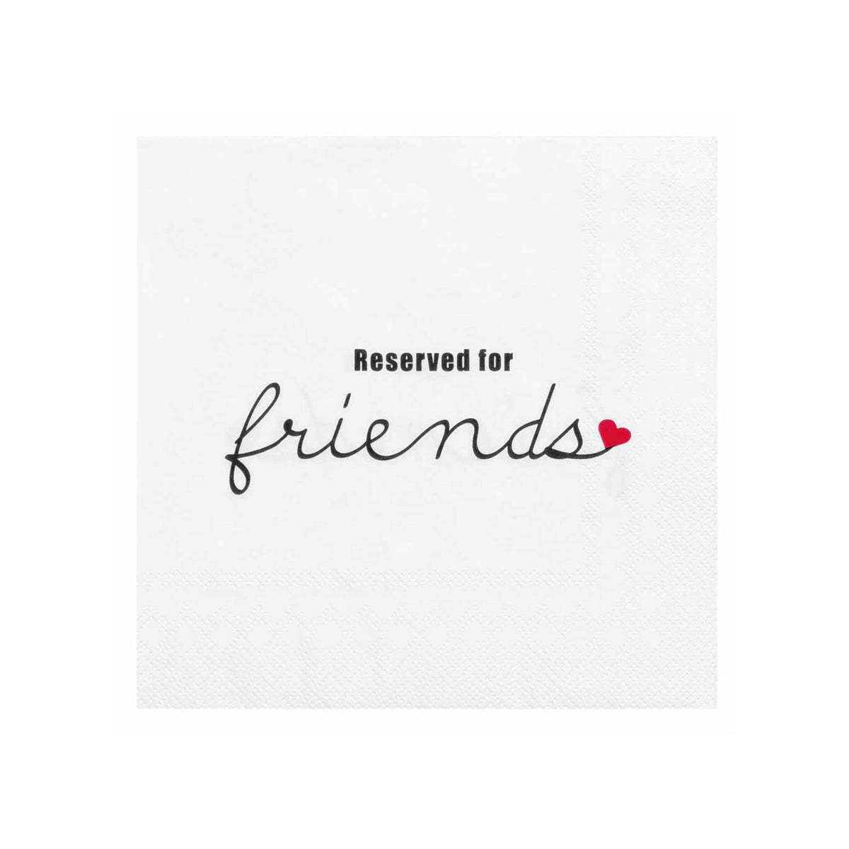 Napkin Reserved For Friends