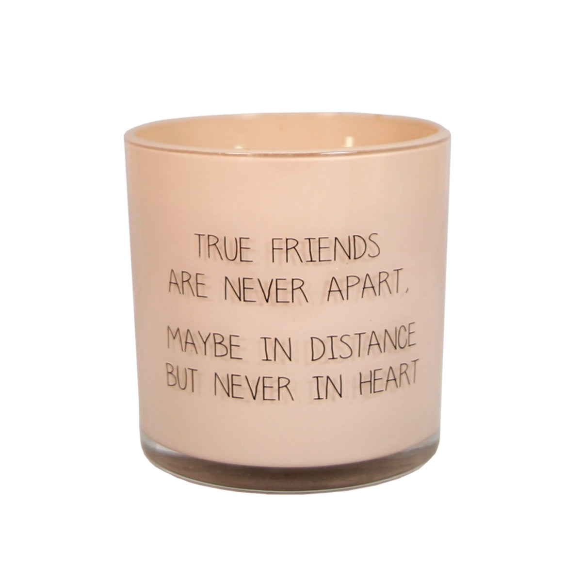 My Flame Lifestyle Scented Soy Candle in Glass Jar Pink / "True Friends are never apart"
