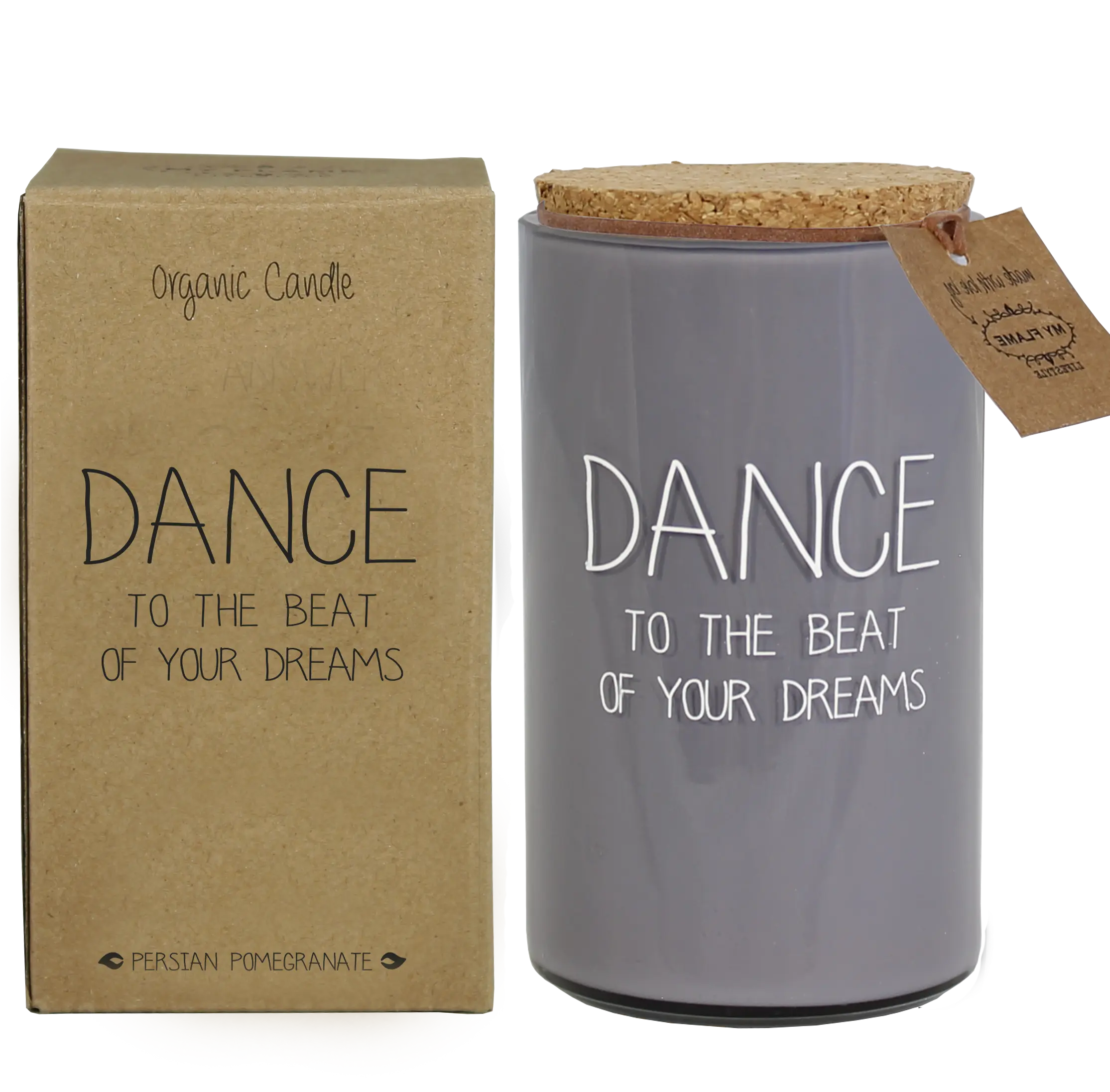 My Flame Lifestyle Scented Soy Candle in Glass Jar Dark Grey / "Dance to the beat of your dreams" My Flame Lifestyle