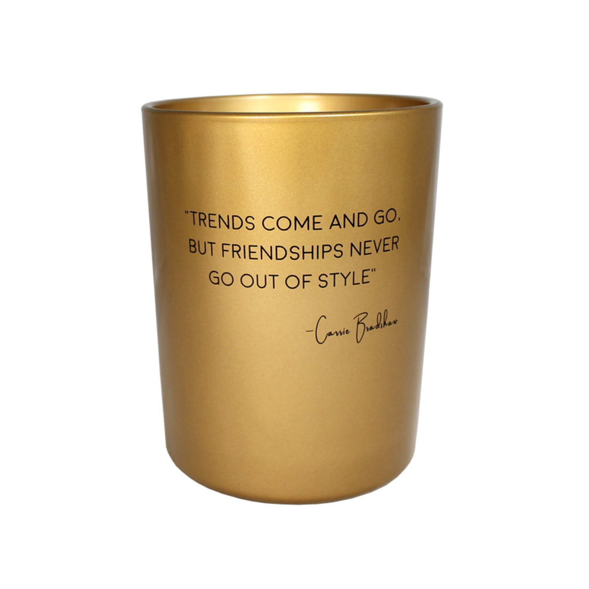 My Flame Lifestyle Scented Soy Candle in Glass Jar Gold / "Friendships never go out of style"